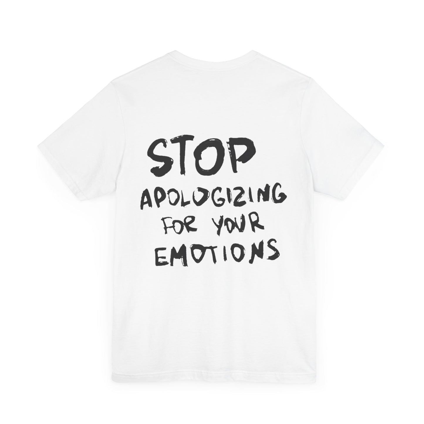 Embrace Your Emotions White Tee