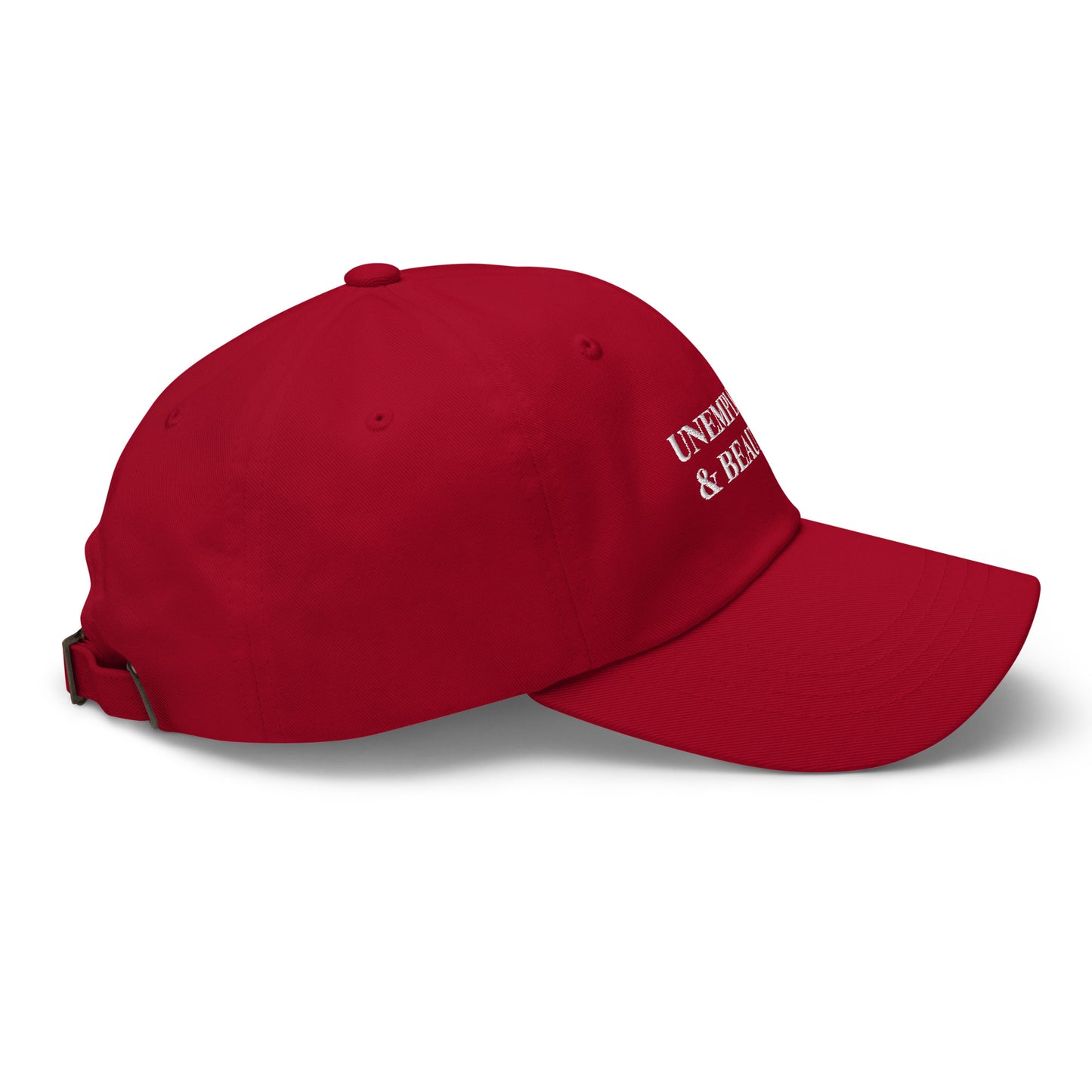 Unemployed & Beautiful Hat