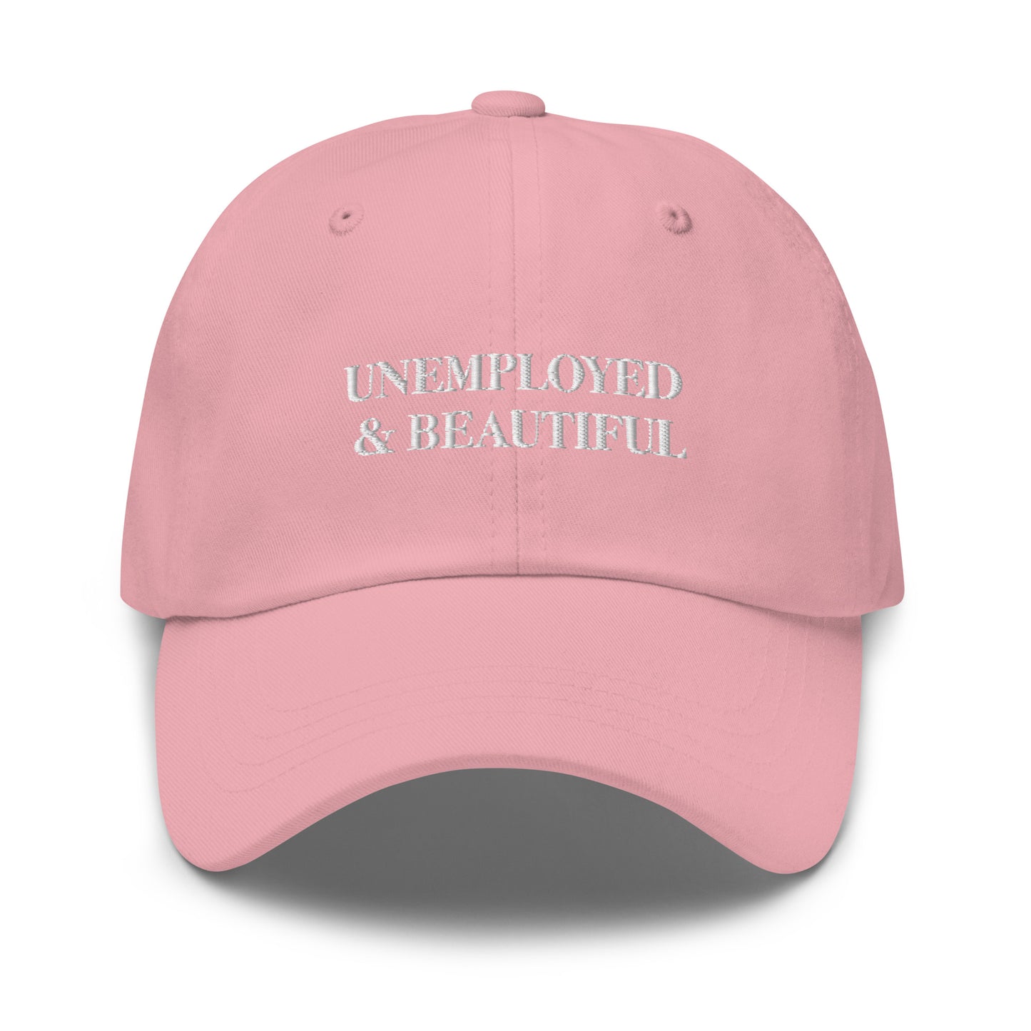 Unemployed & Beautiful Hat