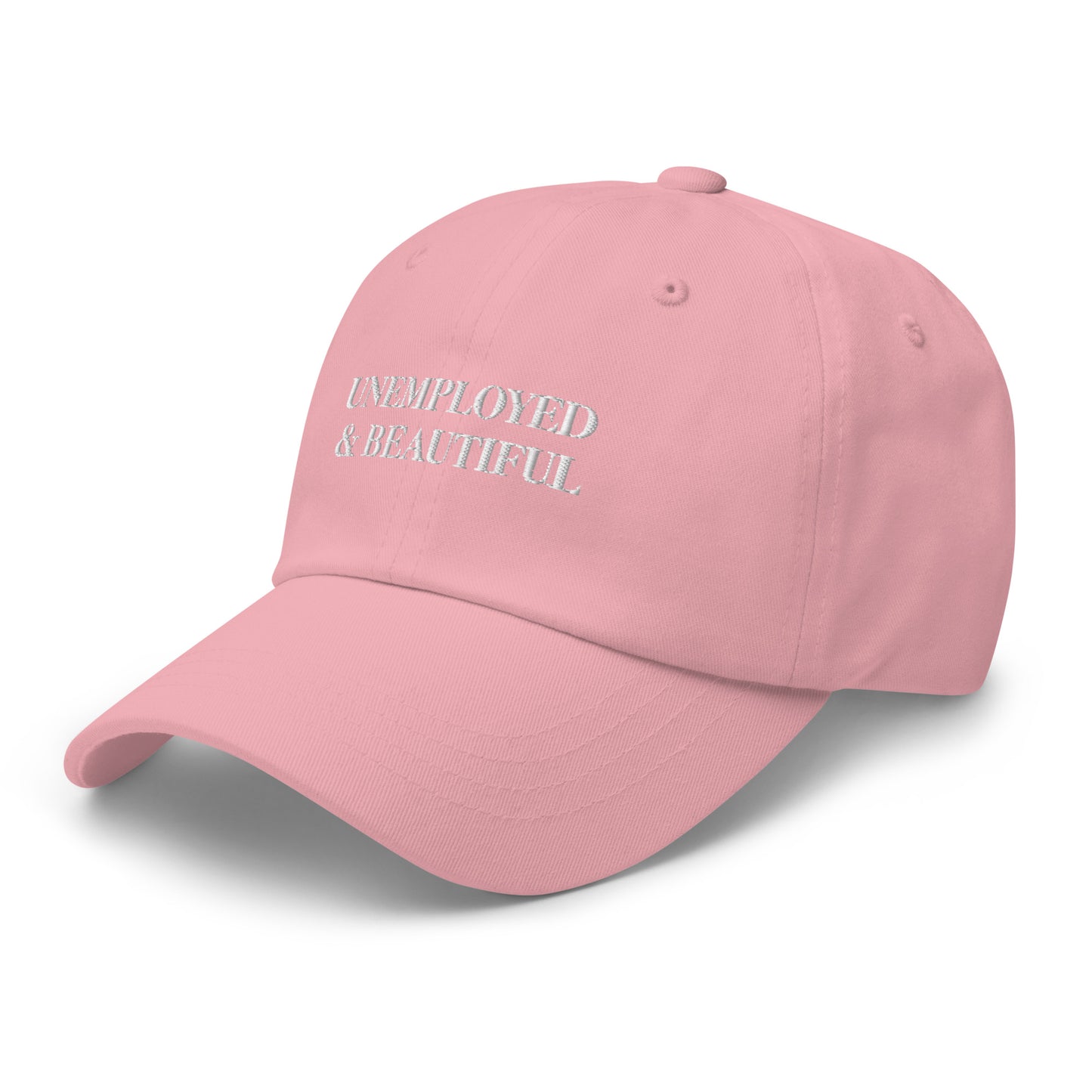 Unemployed & Beautiful Hat