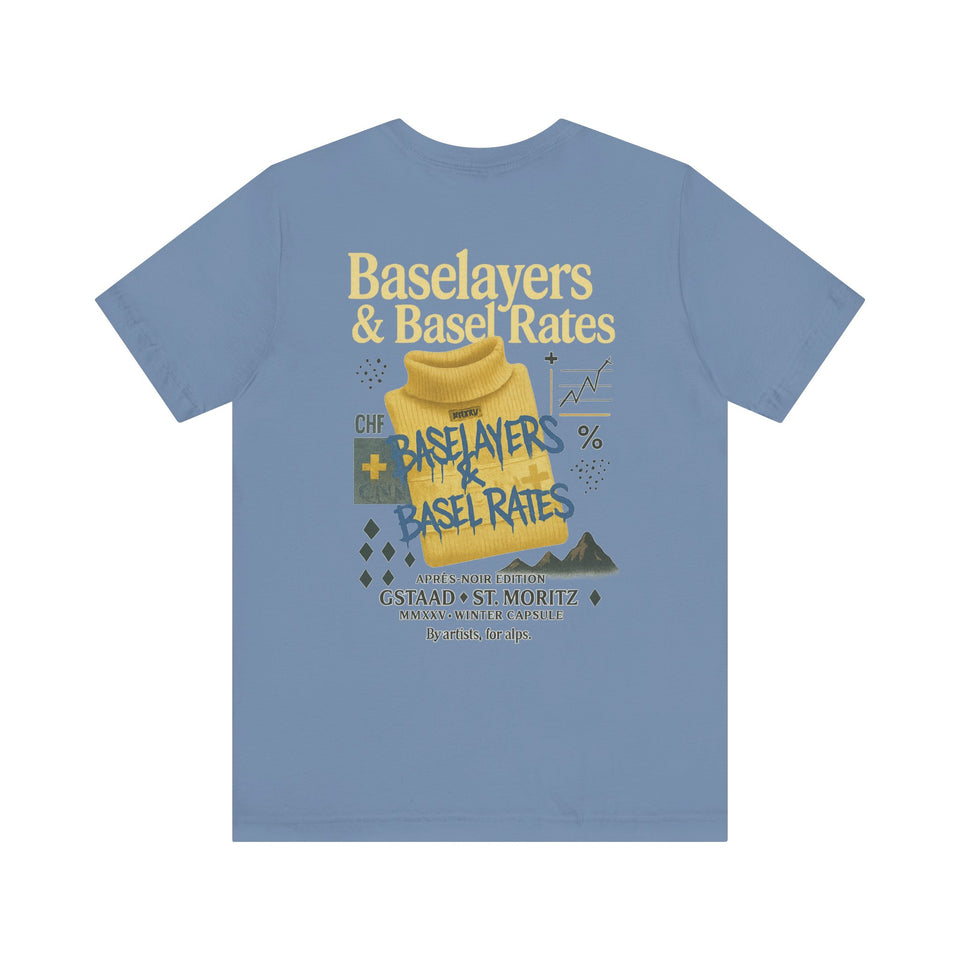 Baselayers & Basel Rates Tee