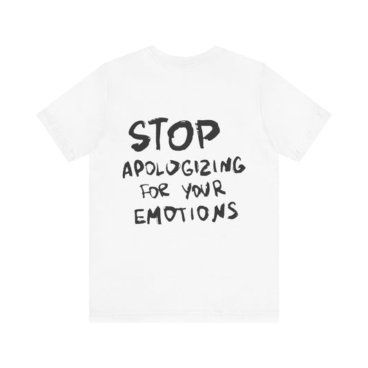 Embrace Your Emotions White Tee