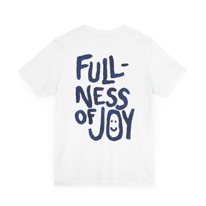 Fullness of Joy White Tee