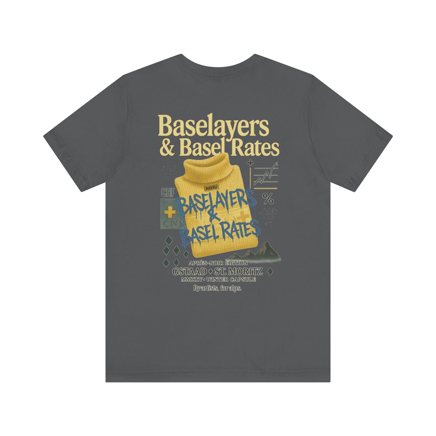 Baselayers & Basel Rates Tee