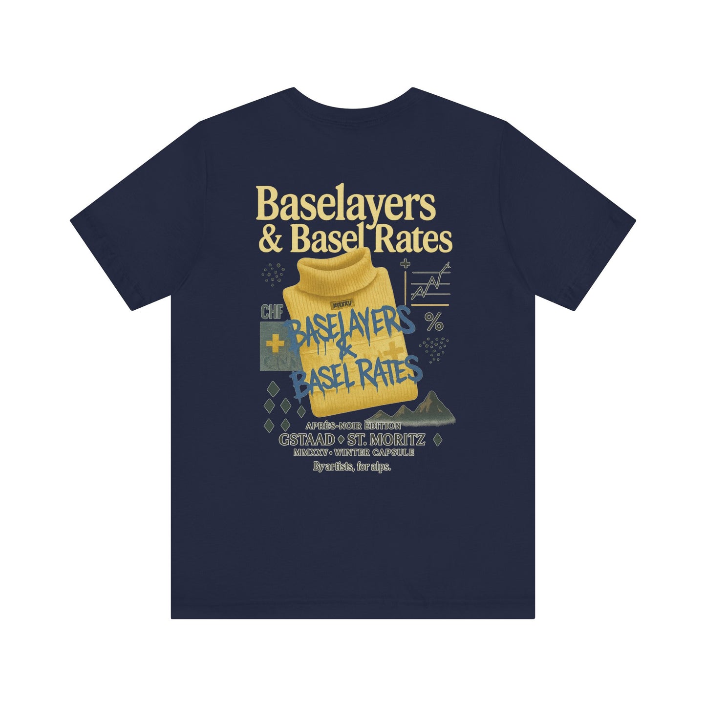 Baselayers & Basel Rates Tee