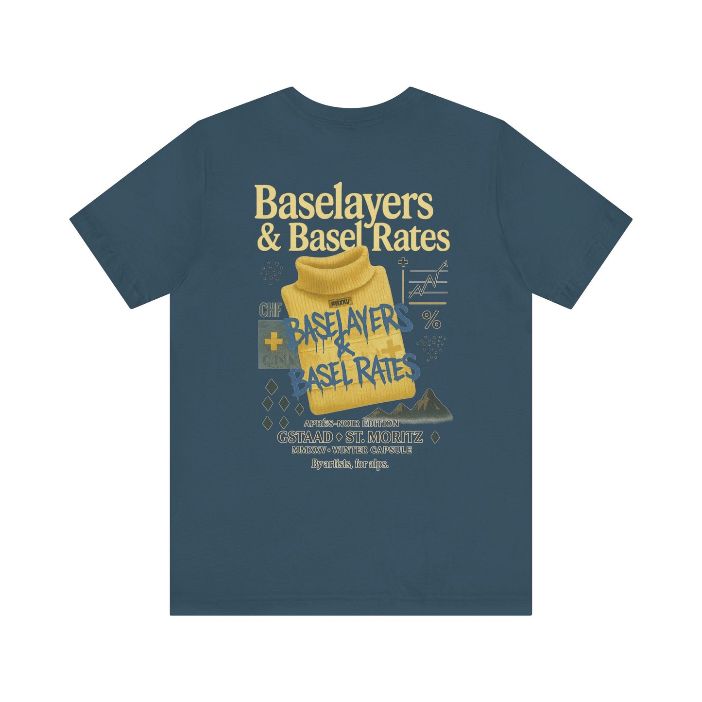 Baselayers & Basel Rates Tee