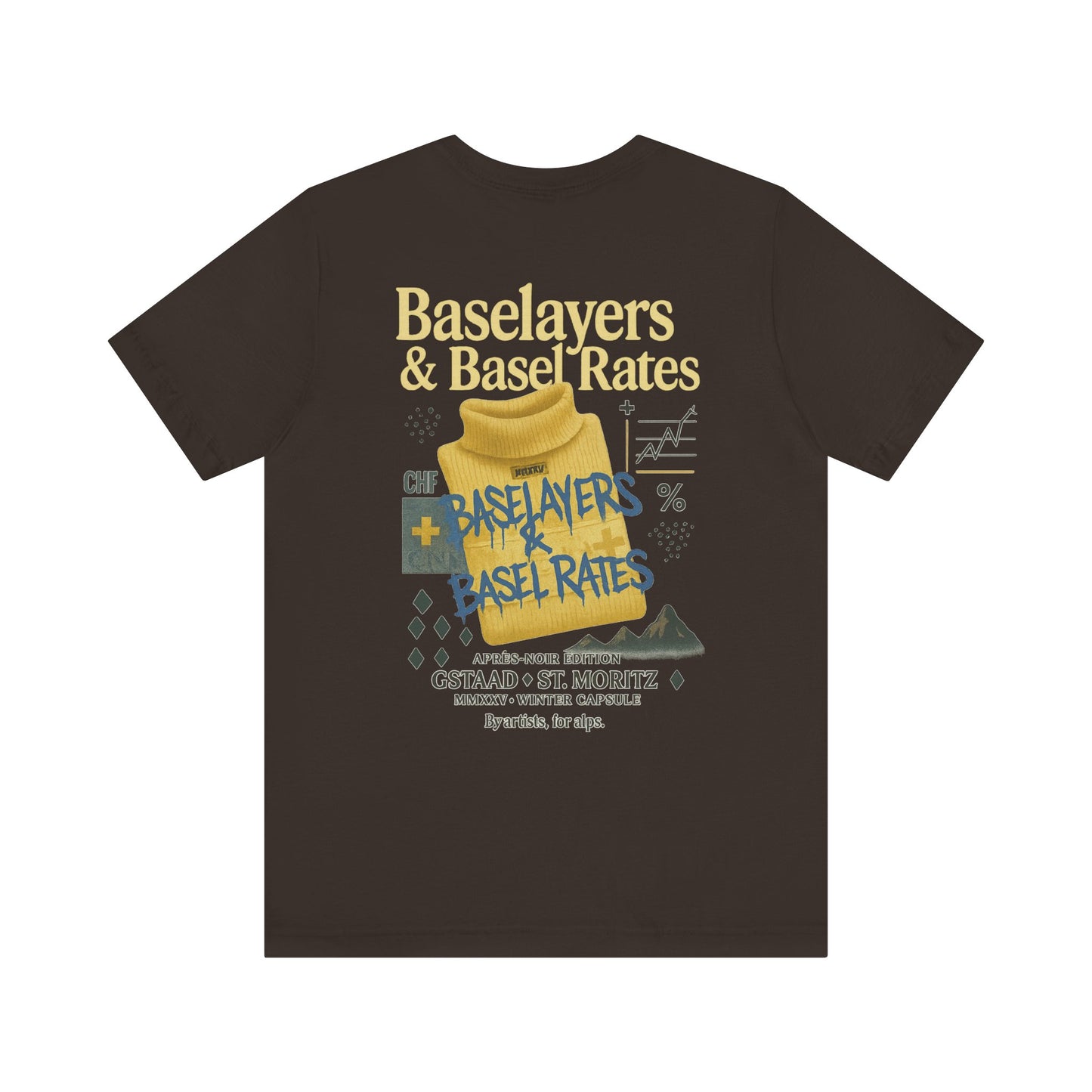 Baselayers & Basel Rates Tee