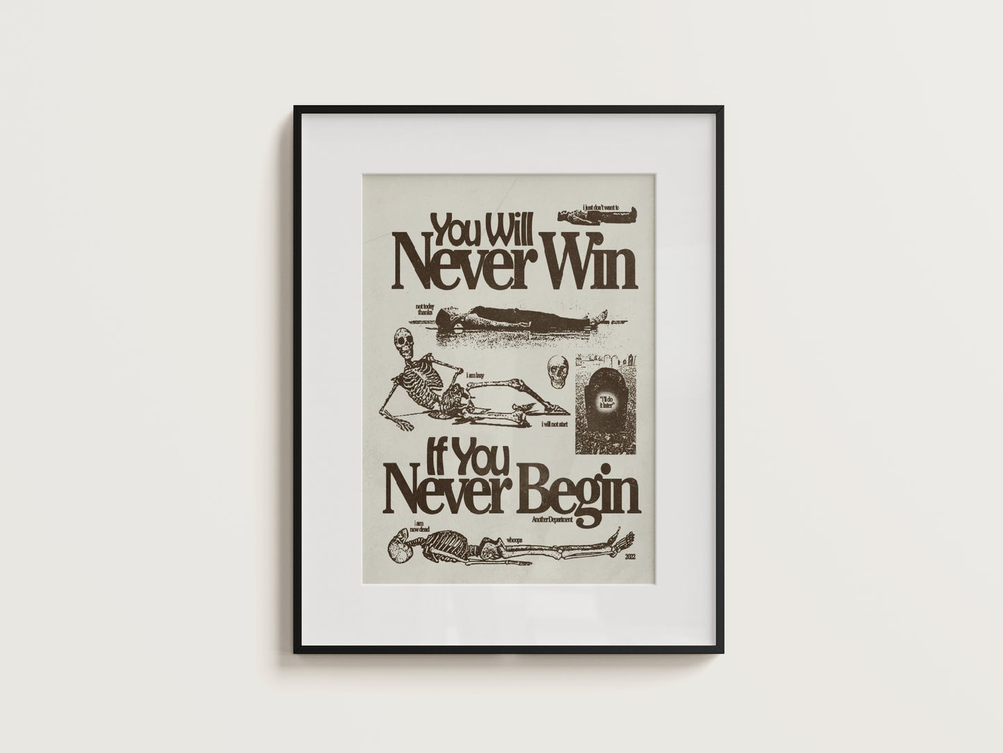 Never Win If You Never Begin Digital Print