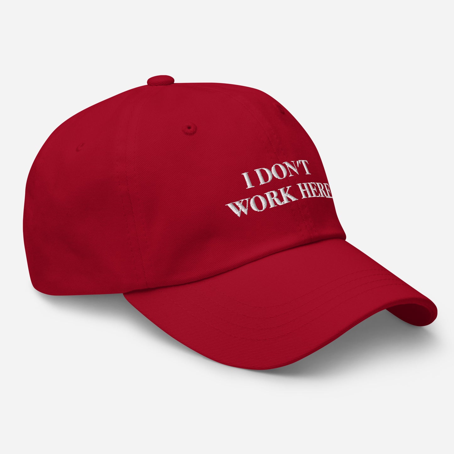 I Don't Work Here Hat