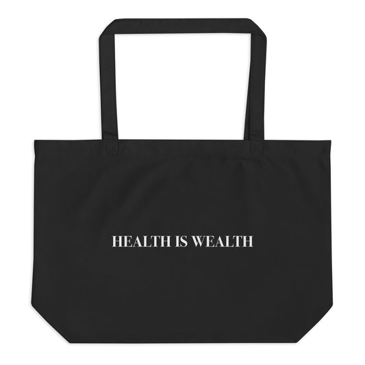 Health Is Wealth Tote Bag